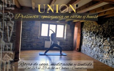 Retiro de yoga y meditación en Ojebar. «PRESENCIA, consciencia en carne y hueso. En Unión»